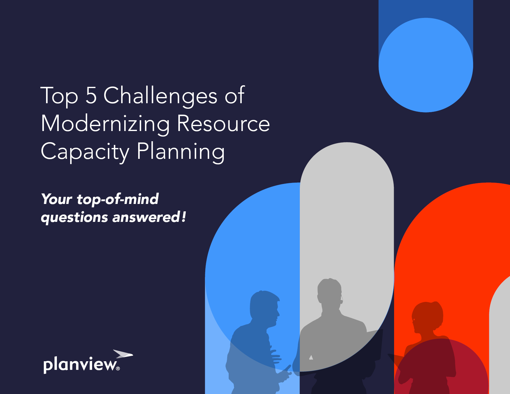 Top 5 Challenges of Modernizing Resource Capacity Planning